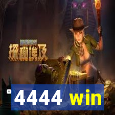 4444 win